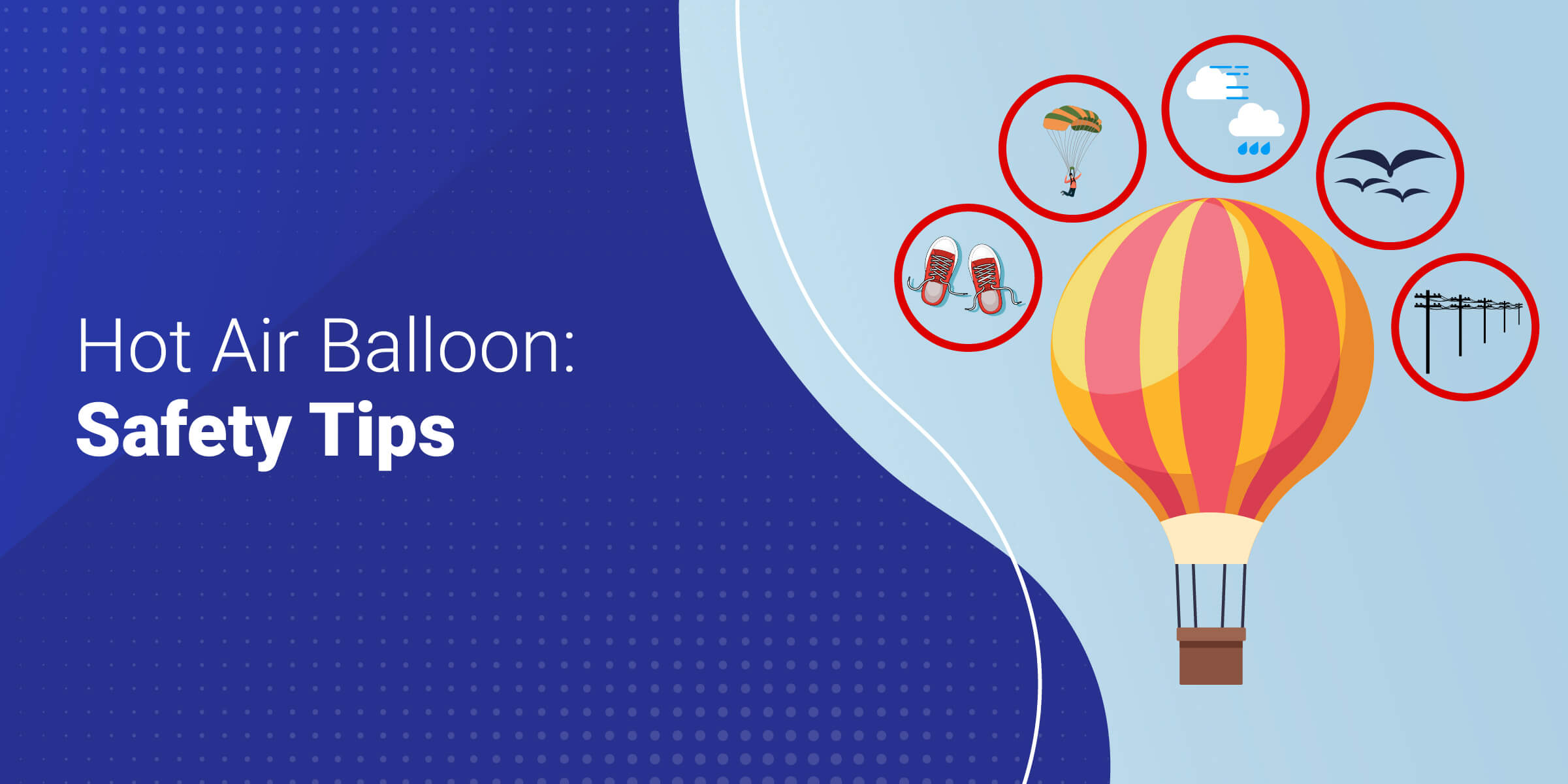 Hot Air Balloon Rides Safety Tips